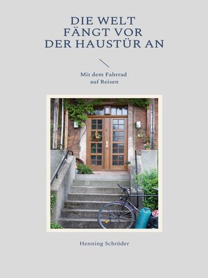 cover image of Die Welt fängt vor der Haustür an